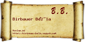 Birbauer Béla névjegykártya